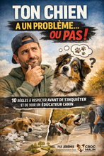Charger l'image dans la galerie, EBOOK - TON CHIEN A UN PROBLÈME ….OU PAS !